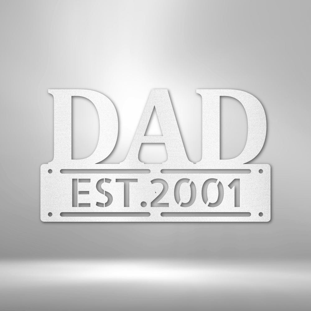 Personalized DAD Established Metal sign