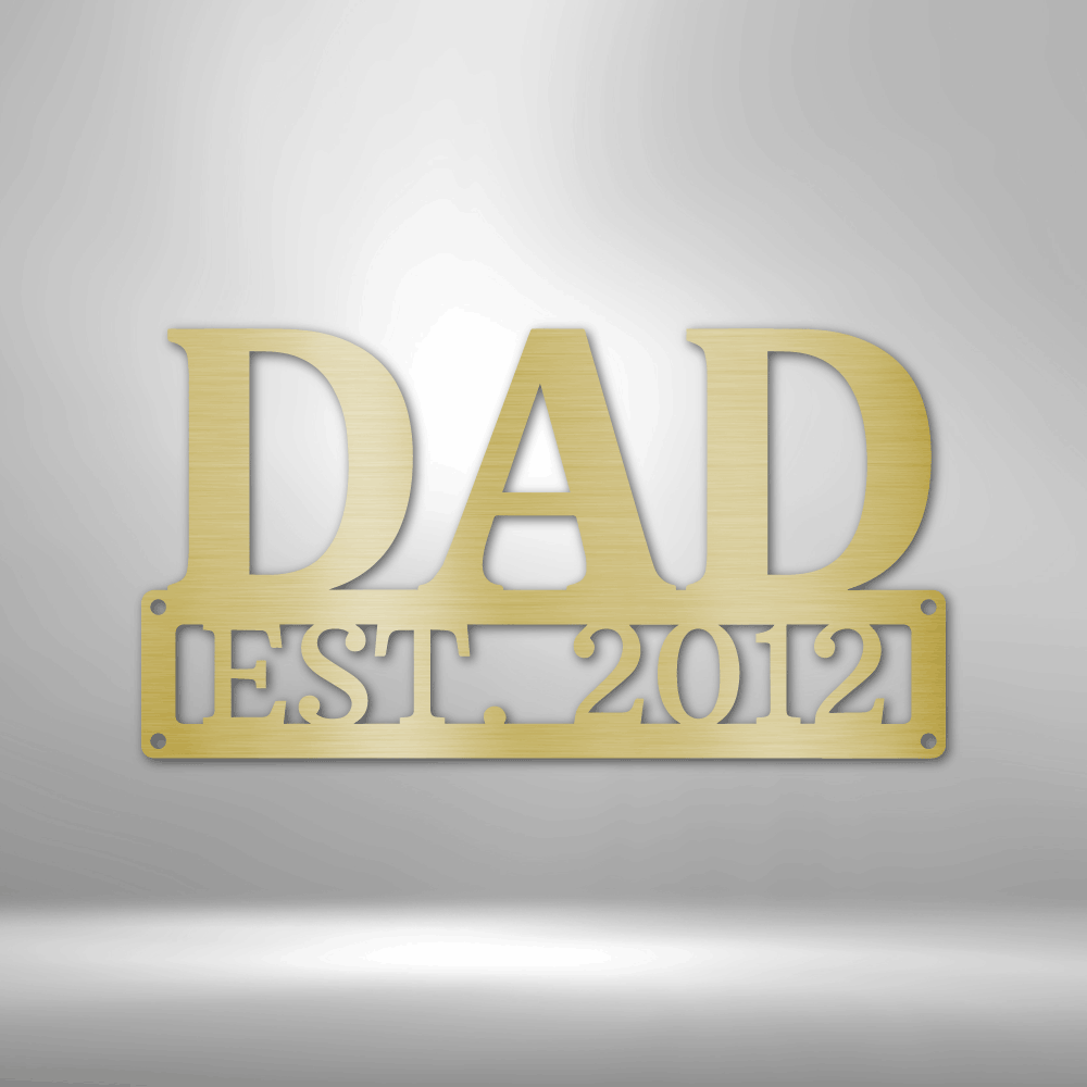 Dad Established  Monogram - Steel Sign