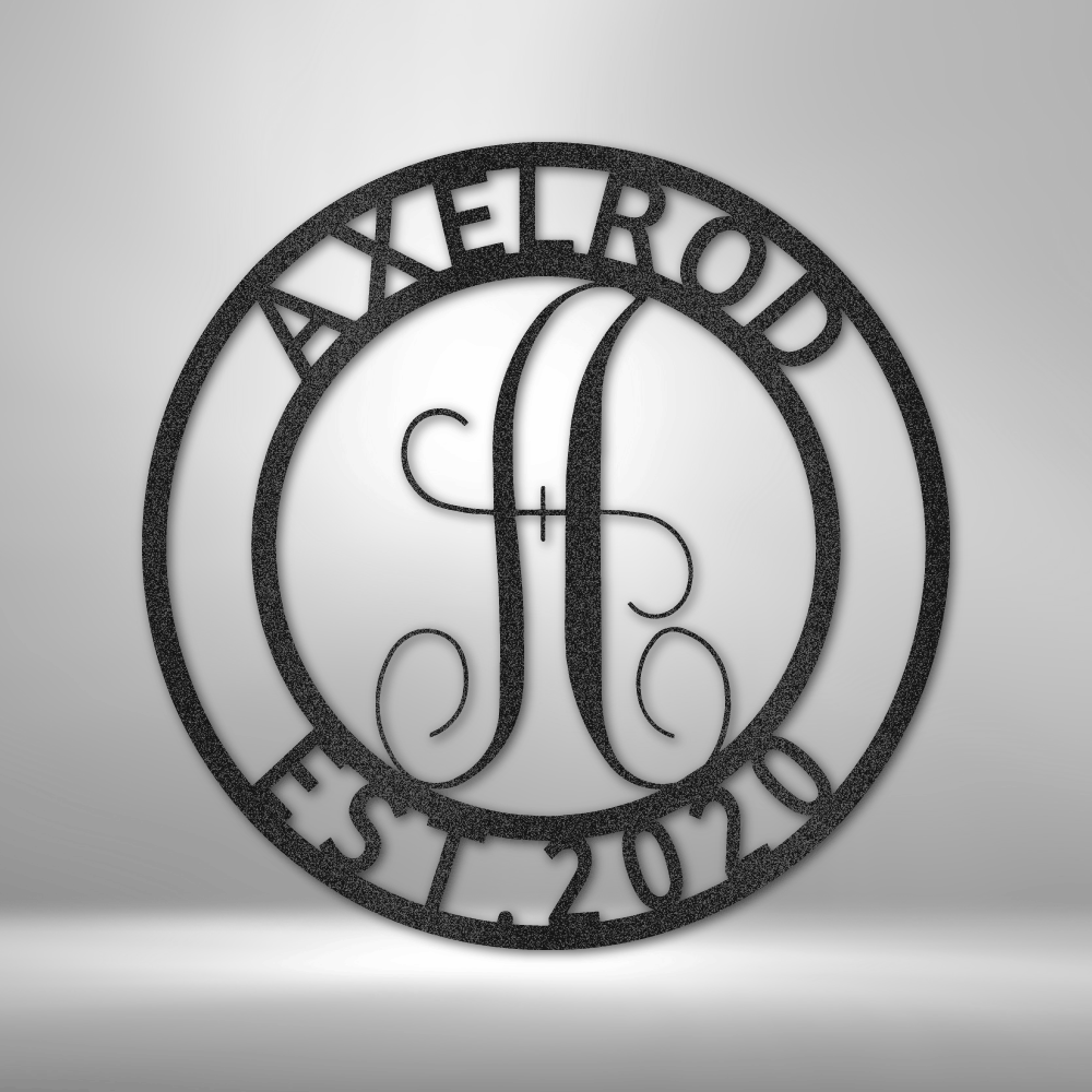 Family Name & Monogram, Established Year  Fully Customized  - Steel Sign