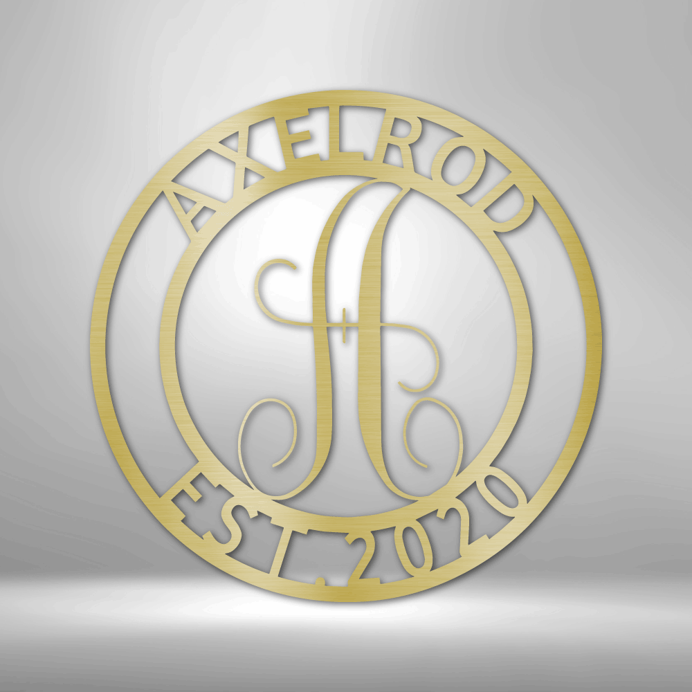 Family Name & Monogram, Established Year  Fully Customized  - Steel Sign