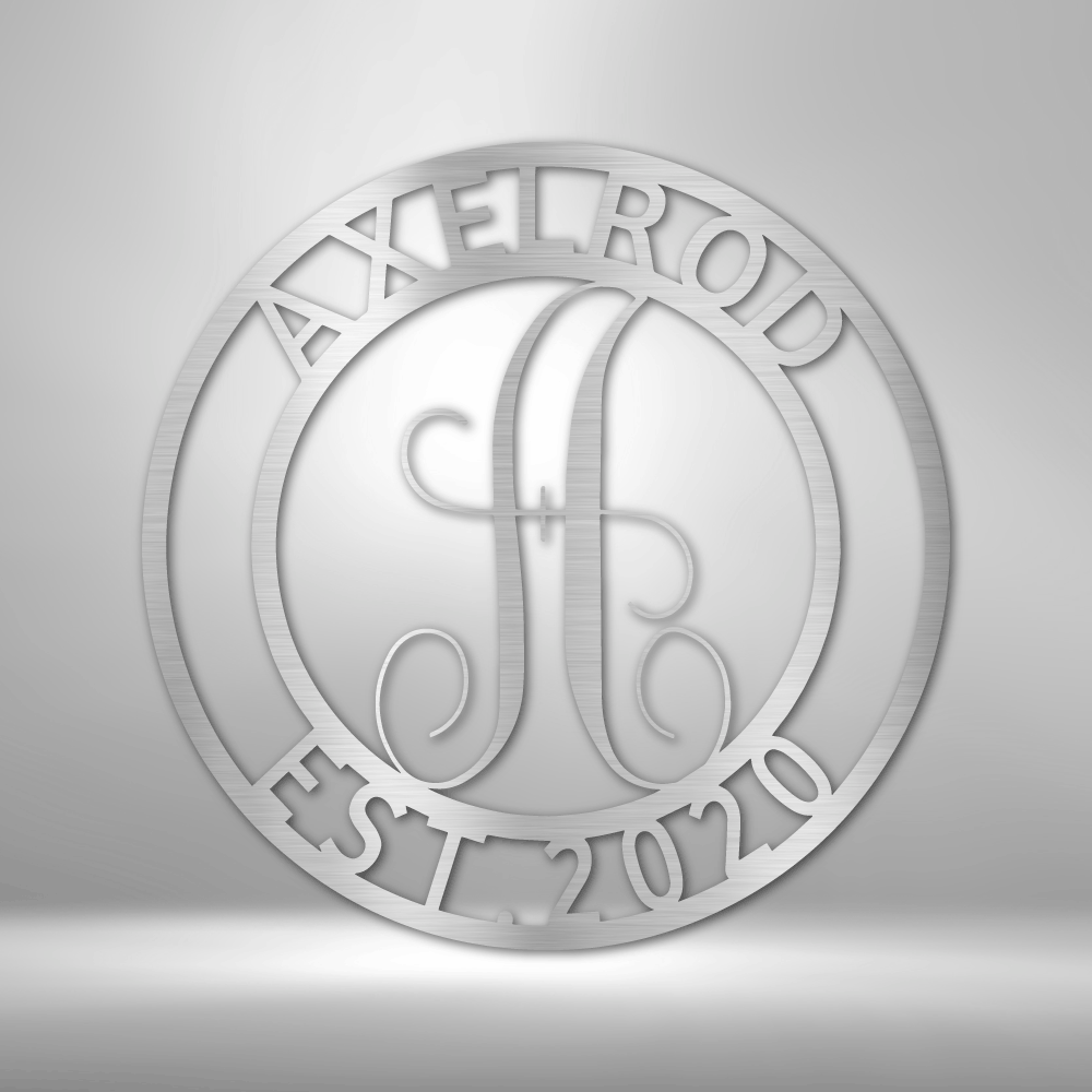 Family Name & Monogram, Established Year  Fully Customized  - Steel Sign
