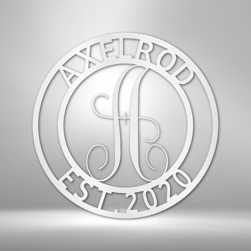Family Name & Monogram, Established Year  Fully Customized  - Steel Sign