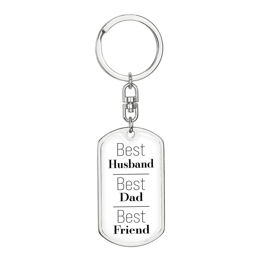 Best Husband, Best Dad, Best Friend White Dog Tag Keychain. Perfect gift for Father's Day