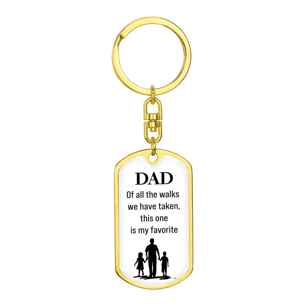 Dad of all the walks we have taken, this one is my favorite White Dog Tag Keychain