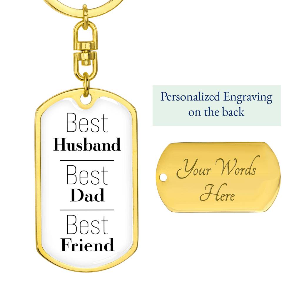 Best Husband, Best Dad, Best Friend White Dog Tag Keychain. Perfect gift for Father's Day
