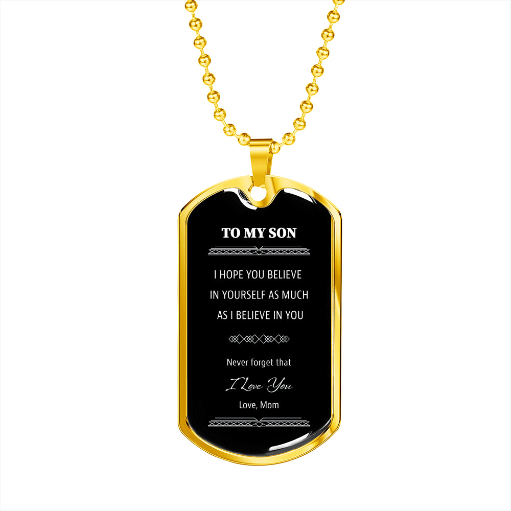 To My Son From Mom Black Dog Tag