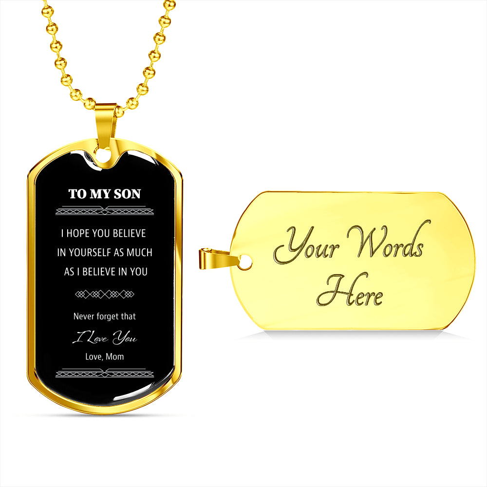 To My Son From Mom Black Dog Tag