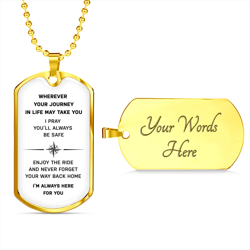 Gold New Dog Tag White "I'm Always Here For You”. Customizable Back